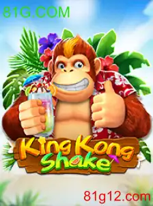 KingKongShake